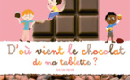 D’où vient le chocolat de ma tablette ?