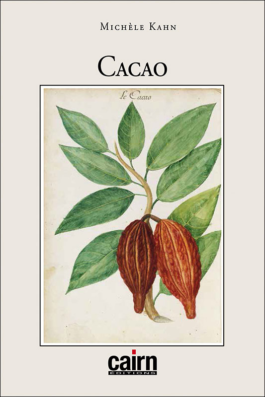 Cacao par Michèle Kahn ©