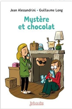 Couverture de Mystère et chocolat par Jean Alessandrini  et Guillaume Long©