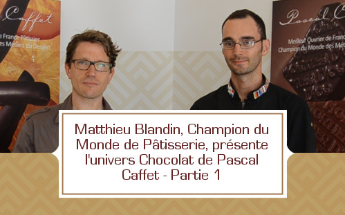 Sébastien Rivière et Matthieu Blandin© ChocoClic.com