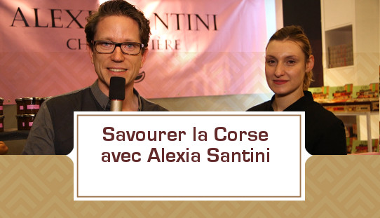 Savourer la Corse avec Alexia Santini