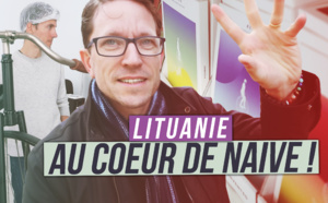 [VIDEO] Lituanie: au coeur de Naive!