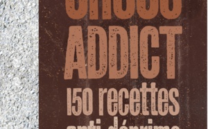 Choco-addict, 150 recettes anti-déprime par Hachette Cuisine