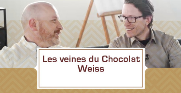 Les Veines du Chocolat Weiss à Lyon