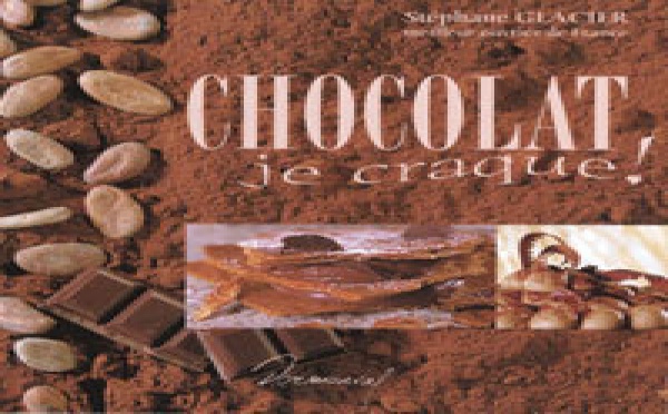 Livre : Chocolat je craque !