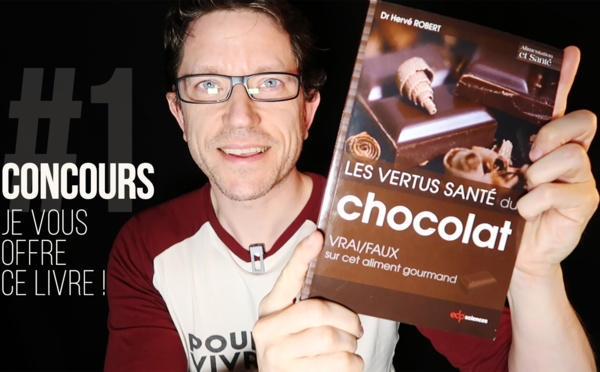 CONCOURS#1 🍫 Je vous offre le livre : Les vertus santé du chocolat !