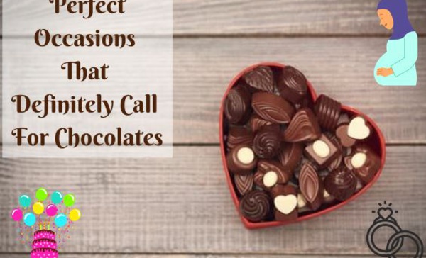 7 occasions parfaites qui demandent des chocolats