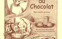 Au bonheur du chocolat, Opéra bouffe gourmand