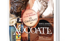 Xocoatl, voyage d'une passion, le chocolat : un ouvrage consacré au chocolat
